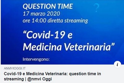 17 MARZO- ORE 14:00 Covid-19 e Medicina Veterinaria: question time in streaming