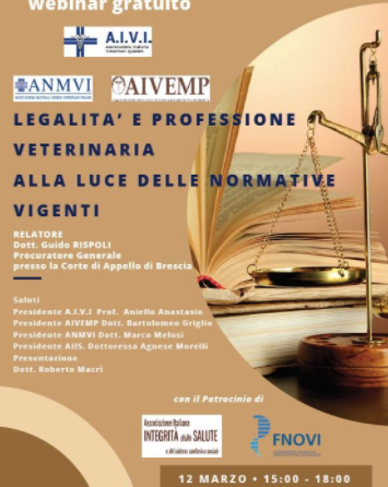 Webinar 12 marzo h. 15-18 “Legalità e professione veterinaria alla luce delle normative vigenti”