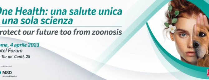 Convegno AboutPharma: “One Health: una salute unica e una sola scienza. Protect our future too from Zoonosis”