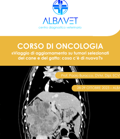 Evento Albavet – Corso di oncologia “Viaggio di aggiornamento su tumori selezionati del cane e del gatto: cosa c’è di nuovo?”
