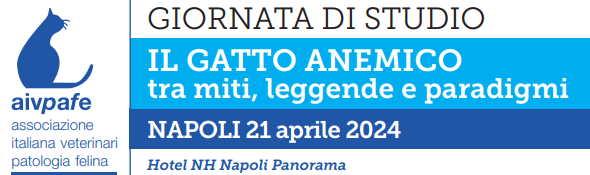 GIORNATA DI STUDIO ECM – AIVPaFe: “IL GATTO ANEMICO tra miti, leggende e paradigmi” –  NAPOLI 21 aprile 2024