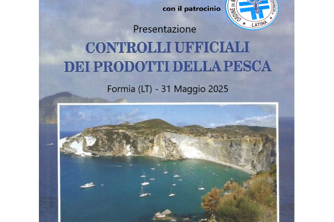Patrocinio OMV Latina – Evento SPC: Presentazione del volume “CONTROLLI UFFICIALI DEI PRODOTTI DELLA PESCA” del Dott. Francesco Leone – Formia 31/05/2025