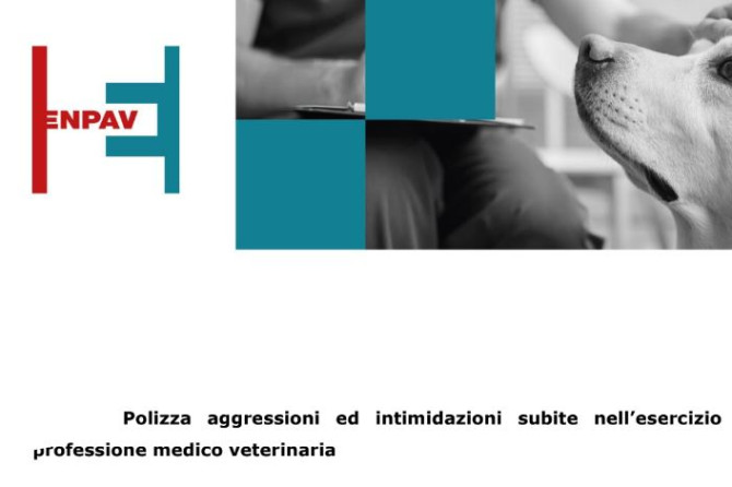 ENPAV – Polizza aggressioni ed intimidazioni subite nell’esercizio della  professione medico veterinaria.