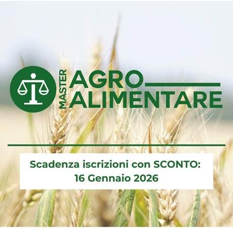 Master Universitario di II Livello- UNITO: “DIRITTO DEI MERCATI AGROALIMENTARI” 2025/26