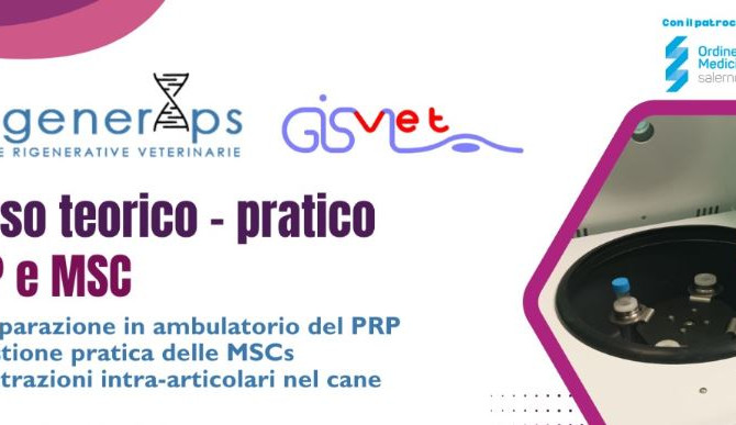 Corso Pratico RegenerAps: “PRP e MSC (cellule staminali)”
