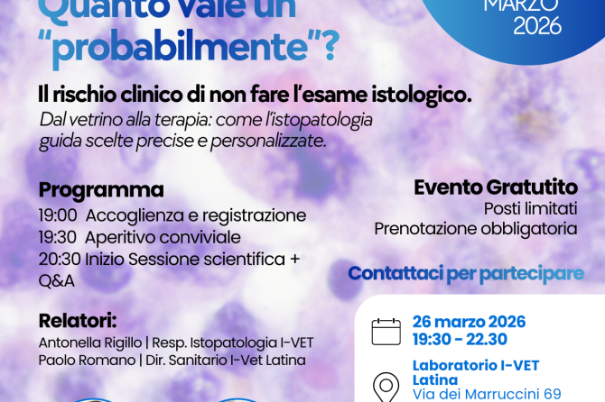 Evento formativo I-VET Latina: “Quanto vale un ‘probabilmente’?” Il rischio clinico di non fare l’esame istologico. – 26 marzo 2026